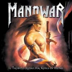 Manowar : Il Tributo Russo per Kings of Metal